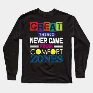 Great things Long Sleeve T-Shirt